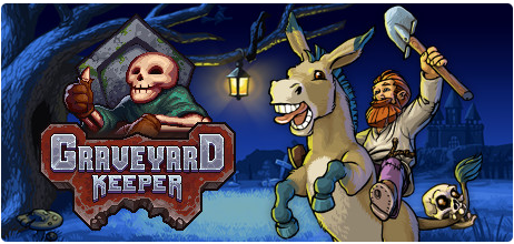 守墓人/看墓人/墓场物语/Graveyard Keeper  v1.405 汉化 2G-游屿孤帆 - 单机游戏下载中心 | PC电脑游戏 | 安卓手游 | 3A大作游戏资源整合